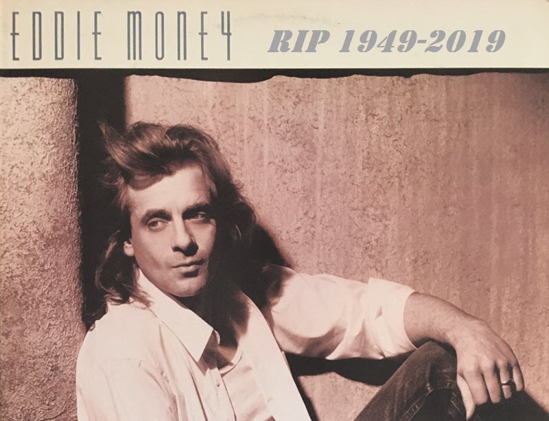 RIP Eddie Money 1949-2019 | ZRock