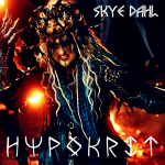 Swedish Proto-Glam Rocker SKYE DAHL Releases New SingleDark Fantasy-Styled “Hypokrit” Music Video